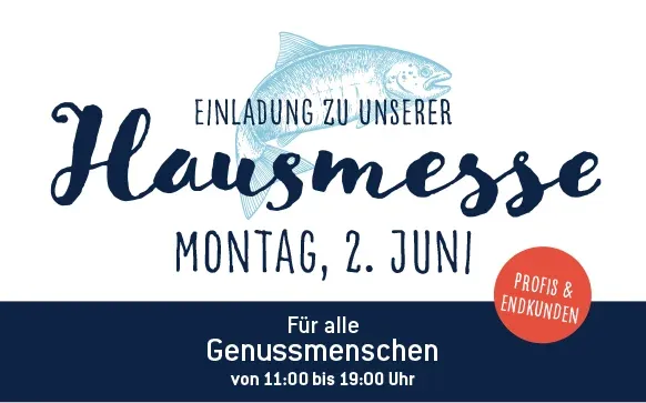  Hausmesse im Frischeparadies  Am Montag, den 2. Juni 2025